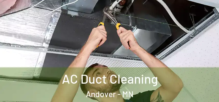  AC Duct Cleaning Andover - MN